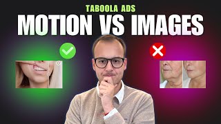 Images vs Motion Ads on Taboola [upl. by Maidy]