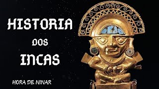 HISTÓRIA DOS INCA PARA A HORA DE DORMIR [upl. by Mcdonald]