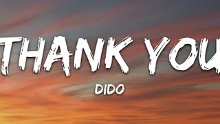 Dido  Thank You Lyrics [upl. by Jeffrey]