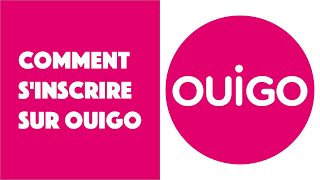 Comment sinscrire sur OuiGO [upl. by Lowrance270]