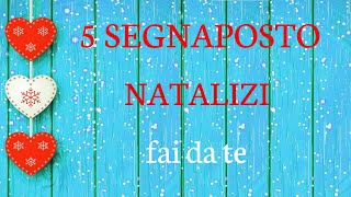 5 SEGNAPOSTO NATALIZI fai da te FACILISSIMI da fare  SEGNAPOSTI per NATALE [upl. by Lorena592]