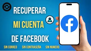 Como Recuperar Mi Cuenta De Facebook Sin Correo Electronico Y Sin Contraseña [upl. by Marcoux219]