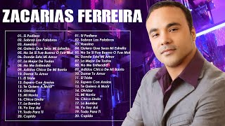 Las 30 Mejores Canciones de Zacarías Ferreira [upl. by Sherline501]