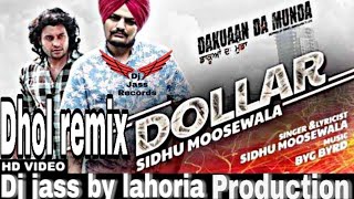 Dollar  Sidhu moosewala  remix song  ft  Dj jass by Lahoria production latest punjabi song [upl. by Filip662]