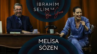 İbrahim Selim ile Bu Gece 50 Melisa Sözen Yiğit Seferoğlu [upl. by Lemor]