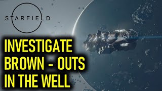 Investigate Brownouts in the Well  Starfield [upl. by Ezirtaeb]