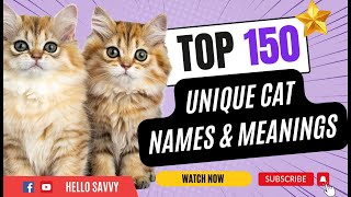 The Ultimate Guide to 150 Unique Cat Names amp Meanings cats [upl. by Ahsilrae656]