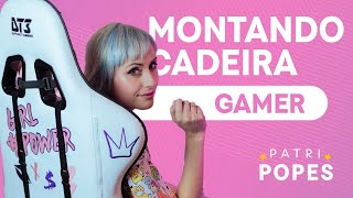 Montei uma cadeira gamer que é minha cara  PatriPopes [upl. by Affrica]