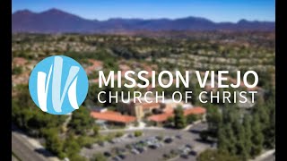 Mission Viejo Church of Christ  June 30 2024  Online Sunday Morning Worship [upl. by Idell923]