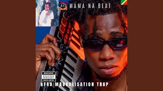 AFRO MBOKALISATION TRAP feat MAMA NA BEAT [upl. by Aliekahs317]