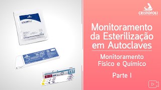 Monitoramento da Esterilização em Autoclaves  Parte I  Monitoramento Físico e Químico [upl. by Etnovert507]