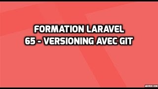 Formation Laravel 5  65  Laracarte GitGithub [upl. by Valda]