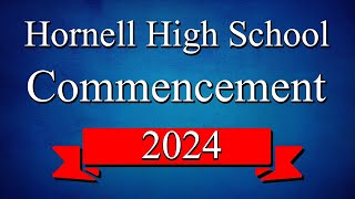 2024 Hornell High School Commencement [upl. by Joeann]