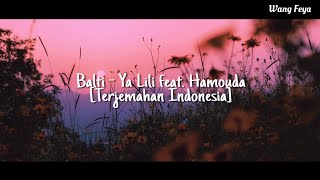 Terjemahan Indonesia Balti  Ya Lili featHamouda [upl. by Elery]