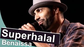 Superhalal  Benaissa [upl. by Nidorf380]