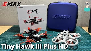 Emax Tinyhawk III Plus HD BindNFly ELRS Drones [upl. by Aigneis]