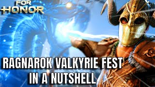 Ragnarok Valkyrie Fest In A Nutshell For Honor [upl. by Whitcher669]