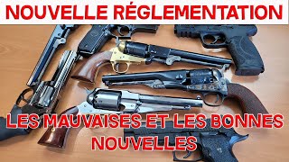 NOUVELLE REGLEMENTATION SUR LES ARMES  LES BONNES ET MAUVAISES NOUVELLES [upl. by Naenaj963]