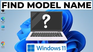 How to Find Laptop Model Name in Windows 11 [upl. by Ais]