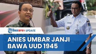 Bawabawa UUD 1945 Anies Cak Imin Kembali Umbar Janji Kampanye Jika Terpilih di Pilpres 2024 [upl. by Gerdi]