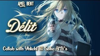 Collab Délit 「AMV」 Amel Bent lyrics wSeiko AMVs [upl. by Aivonas]