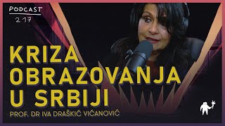 Kriza obrazovanja u Srbiji  prof dr Iva Draškić Vićanović  Agelast 217 [upl. by Balliol]