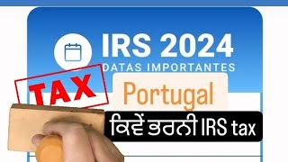 IRS FILL 2024 IN PORTUGAL ANNUAL INCOME TAX IRS [upl. by Silvestro]