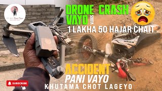 Kasto Panauti Lageyo Drone nai Crash Vayo trending [upl. by Trub]