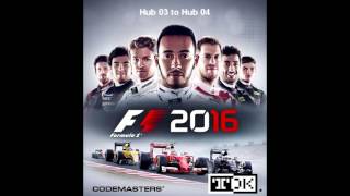 F1 2016 Soundtrack OST  Hub 03 to Hub 04  Mark TDK Knight [upl. by Meerek]