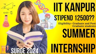 Best Internship 2024SURGE 2024 Summer internship at IIT kanpur Internships for College Students [upl. by Robbi502]