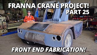 Finishing the HEAVY FABRICATION On The Front End  Franna Crane Project  Part 25 [upl. by Dyolf]