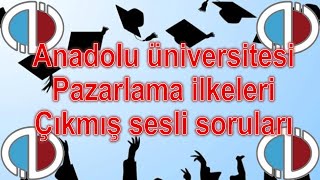 PAZARLAMA İLKELERİ  ÇIKMIŞ SORULAR  SESLİ ANLATIM [upl. by Erl]