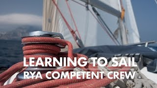 Learning to sail RYA Competent Crew Course [upl. by Adela778]