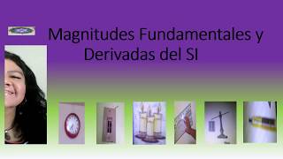 MAGNITUDES FUNDAMENTALES Y DERIVADAS EN EL SI Sistema Internacional 🐱‍🚀🐱‍🏍🚴‍♀️🗼🗼 [upl. by Annayehc928]