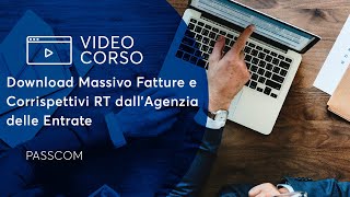 Download massivo fatture e corrispettivi RT dallAgenzia delle Entrate [upl. by Ffoeg]