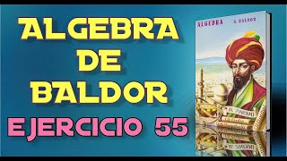 Algebra de Baldor Desde Cero  Ejercicio 55 2 [upl. by Aivatal499]