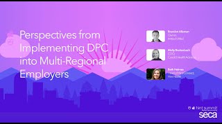 Perspectives from Implementing Direct Primary Care into MultiRegional Employers  Hint Summit 2024 [upl. by Engelbert]