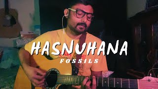 Fossils  Hasnuhana acoustic live cover [upl. by Oileve783]