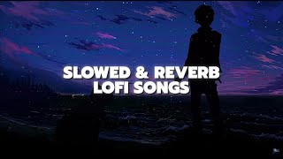 Trending Lofi Mashup Lofi SlowedReverb Mind Relax Lofi Song Instagram Trending Song [upl. by Muhcan771]