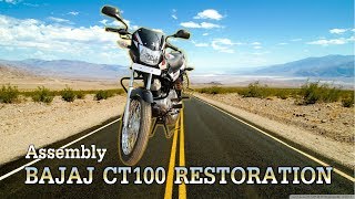 Bajaj CT 100 Restoration  Part 3 Assembly [upl. by Collimore301]