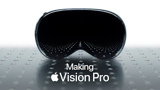 Making Apple Vision Pro [upl. by Hterrag56]