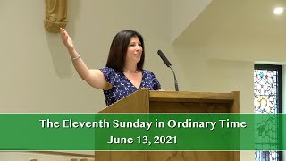 Mass for the 11th Sunday in Ordinary Time  June 13 2021  Saint Kilian and Holy Sepulcher Parishes [upl. by Lola]