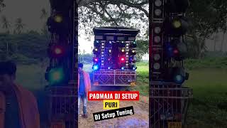 PADMAJA DJ Setup Testing amp Tuning  Puri shorts Djsetup [upl. by Suicul]