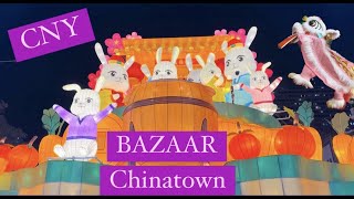 Chinatown CNY Festival Bazaar 2023 [upl. by Adnorhs992]