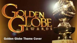 Golden Globe Theme Cover [upl. by Pontus]