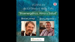 Entrevista entre Asier Arregi de Geobiotek y rubén Escartín de Oro Alquimia [upl. by Assil]