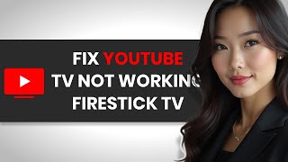 How To QUICKLY Fix YouTube TV Not Working On Fire Stick FULL GUIDE [upl. by Arednaxela]