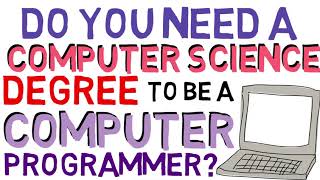 Do you need a Computer Science degree to be a Programmer [upl. by Enttirb]