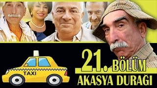 AKASYA DURAĞI 21 BÖLÜM [upl. by Georgette]