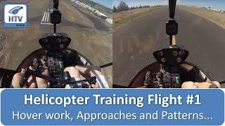 Helicopter Flight Training Day 1  Hover work Approaches and Patterns [upl. by Ylrbmik714]